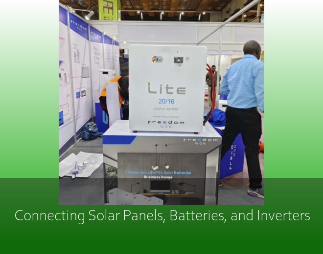 Connecting Solar Panels, Batteries, and Inverters